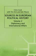 Sources in European Political History: Volume 2: Diplomacy and International Affairs