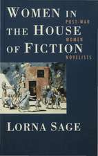 Women in the House of Fiction