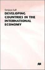 Developing Countries in the International Economy: Selected Papers