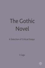 The Gothic Novel: A Selection of Critical Essays