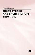 Short Stories and Short Fictions, 1880–1980