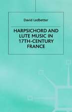 Harpsichord and Lute Music in 17th-Century France