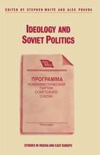 Ideology and Soviet Politics