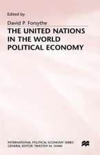 The United Nations in the World Political Economy: Essays in Honour of Leon Gordenker