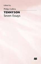 Tennyson: Seven Essays