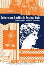 Culture and Conflict in Postwar Italy: Essays on Mass and Popular Culture