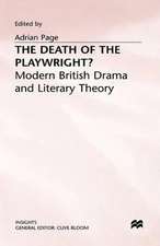 The Death of the Playwright?