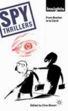 Spy Thrillers: From Buchan to le Carré