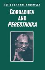 Gorbachev and Perestroika