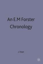 An E. M. Forster Chronology