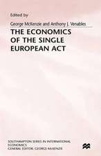 The Economics of the Single European Act