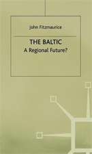 The Baltic: A Regional Future?