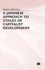 A Japanese Approach to Stages of Capitalist Development