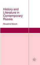 History and Literature in Contemporary Russia