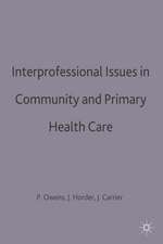 Interprofessional issues in community and primary health care