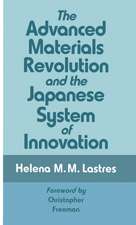 The Advanced Materials Revolution and the Japanese System of Innovation