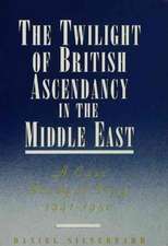 The Twilight of British Ascendancy in the Middle East: A Case Study of Iraq, 1941-1950