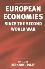 European Economies since the Second World War