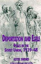 Deportation and Exile: Poles in the Soviet Union, 1939-48