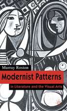 Modernist Patterns: in Literature and the Visual Arts