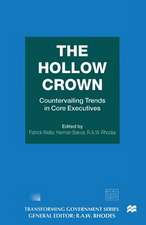 The Hollow Crown: Countervailing Trends in Core Executives