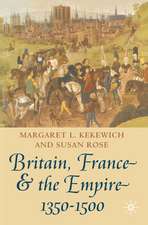 Britain, France and the Empire, 1350-1500: Darkest before Dawn