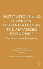 Institutions and Economic Organisation in the Advanced Economies: The Governance Perspective