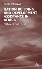 National Building and Development Assistance in Africa: Different but Equal