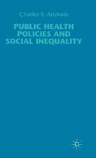 Public Health Policies and Social Inequality