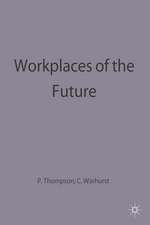 Workplaces of the Future