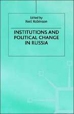 Institutions and Political Change in Russia