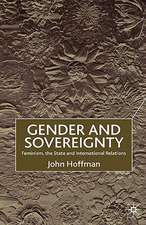 Gender and Sovereignty: Feminism, the State and International Relations