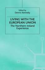 Living with the European Union: The Northern Ireland Experience