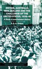 Britain, Australia, New Zealand and the Challenge of the United States, 1939–46: A Study in International History