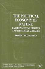 The Political Economy of Nature: Environmental Debates and the Social Sciences