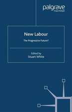 New Labour: The Progressive Future?