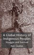 A Global History of Indigenous Peoples