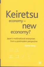 Keiretsu Economy - New Economy?: Japan's Multinational Enterprises from a Postmodern Perspective