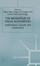 The Behaviour of Fiscal Authorities: Stabilisation, Growth and Institutions