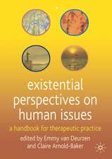 Existential Perspectives on Human Issues: A Handbook for Therapeutic Practice