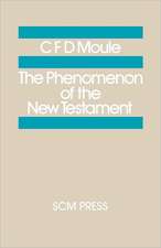 The Phenomenon of the New Testament