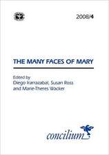 Conciium 2008/4 the Many Faces of Mary