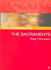 SCM Studyguide: The Sacraments