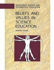 Beliefs and Values in Science Education