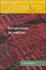 PERSPECTIVES ON WELFARE