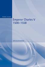 Emperor Charles V: 1500 - 1558