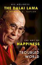 Lama, D: Art of Happiness in a Troubled World