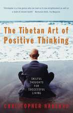 Hansard, C: Tibetan Art Of Positive Thinking