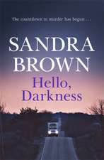 Brown, S: Hello, Darkness