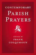 Colquhoun, F: Contemporary Parish Prayers